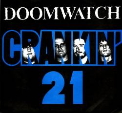 Doomwatch : Crankin' 21 Doomwatch : Crankin' 21